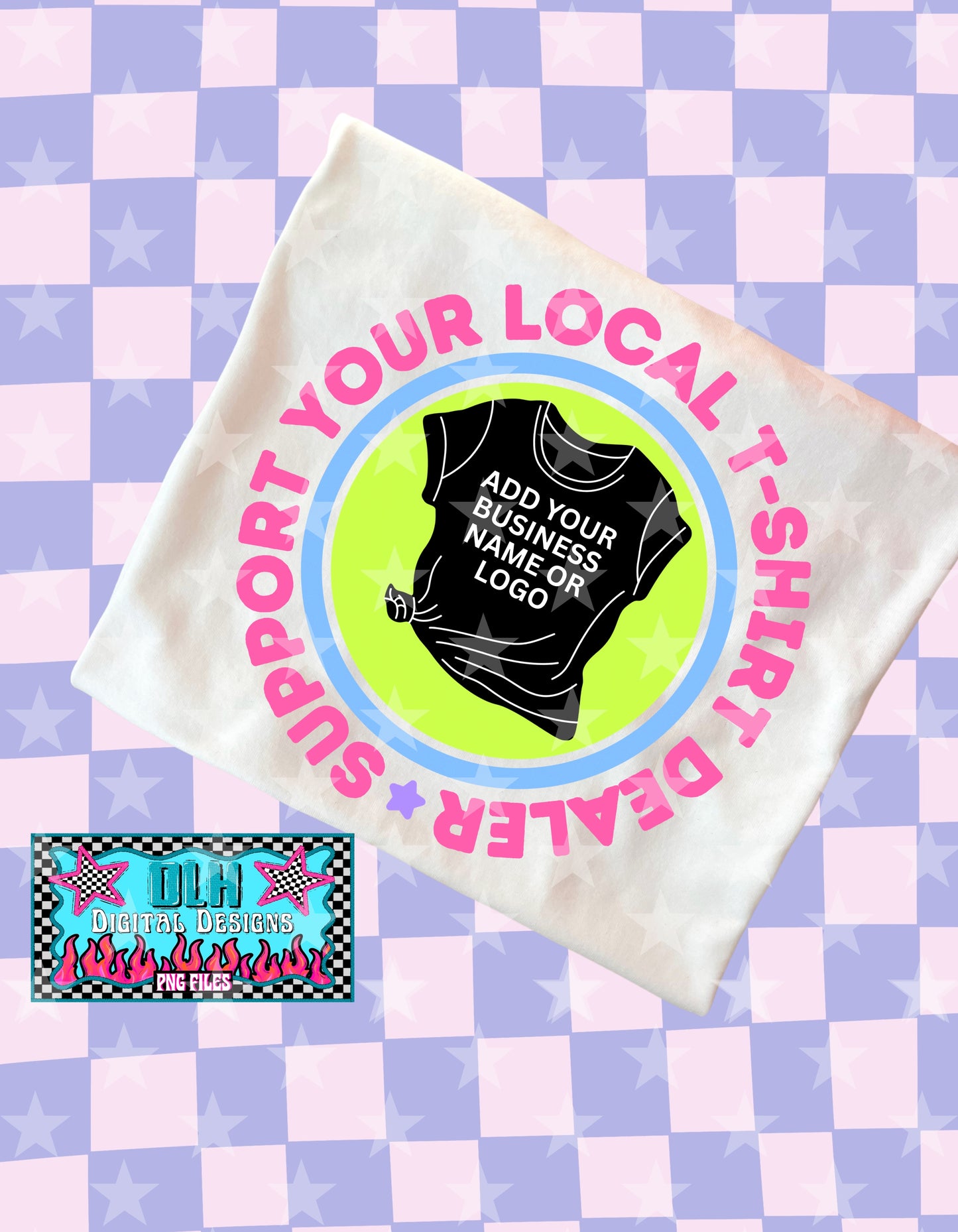 Support your local t-shirt dealer- 2 png file